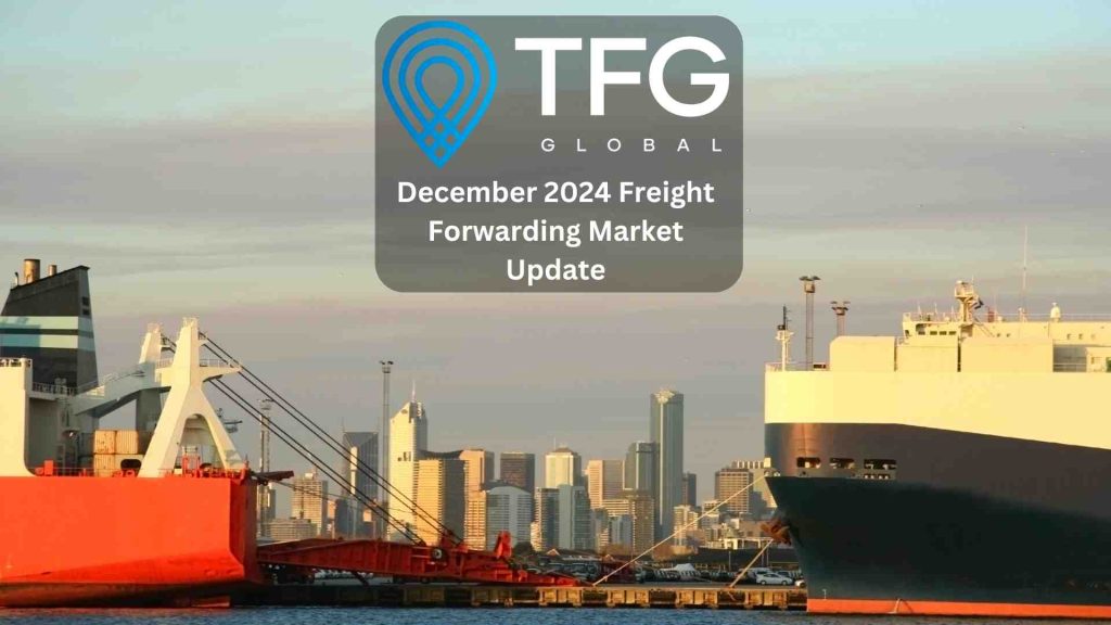 Freight market trends December 2024 | TFG Global